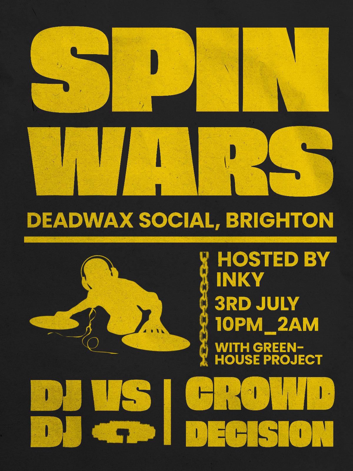 SPIN WARS at Dead Wax Social, 3rd of July