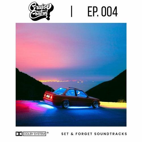 Cruise Control Radio: Episode 004